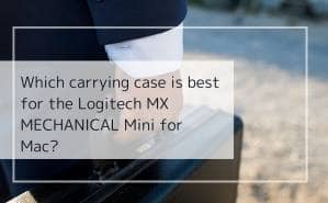 ロジクールSignature K855ワイヤレスキーボードレビュー!4色から選べる破格のメカニカルキーボード 7 carringcase
