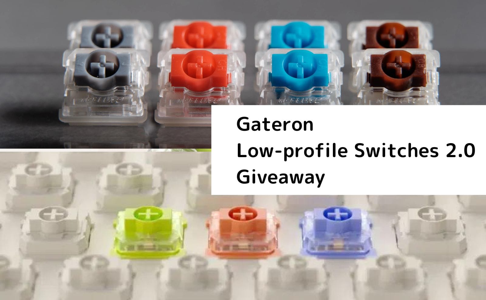 Gateron Low profile 2.0 Switches are released｜What are the changes